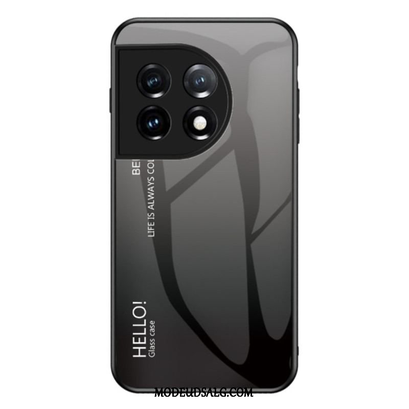 Cover OnePlus 11 5G Hærdet Glas Hej